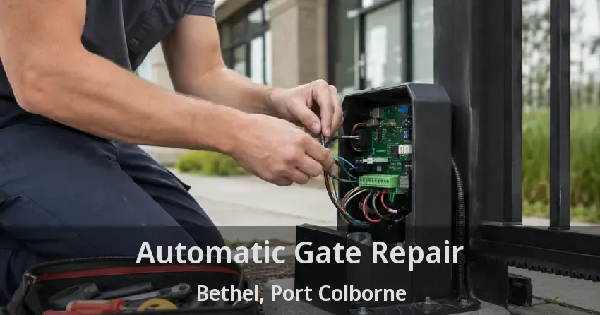 Automatic Gate Repair Bethel, Port Colborne - ON