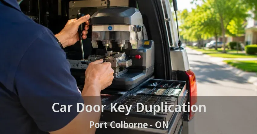 Car Door Key Duplication Port Colborne - ON