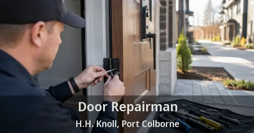 Door Repairman H.H. Knoll, Port Colborne - ON