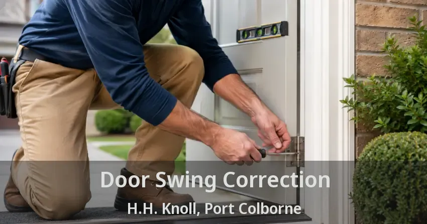 Door Swing Correction H.H. Knoll, Port Colborne - ON