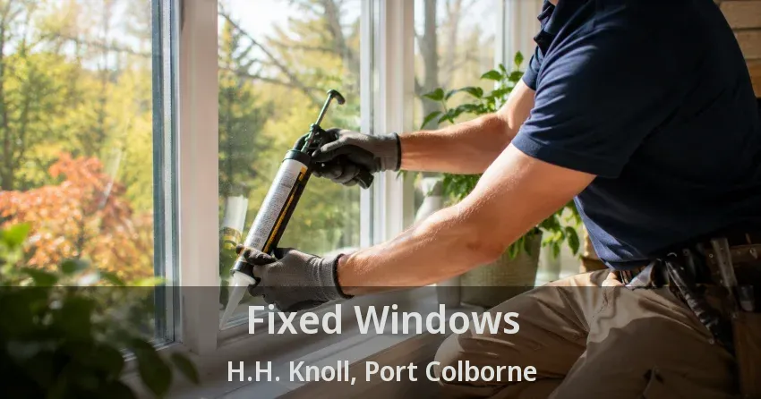 Fixed Windows H.H. Knoll, Port Colborne - ON