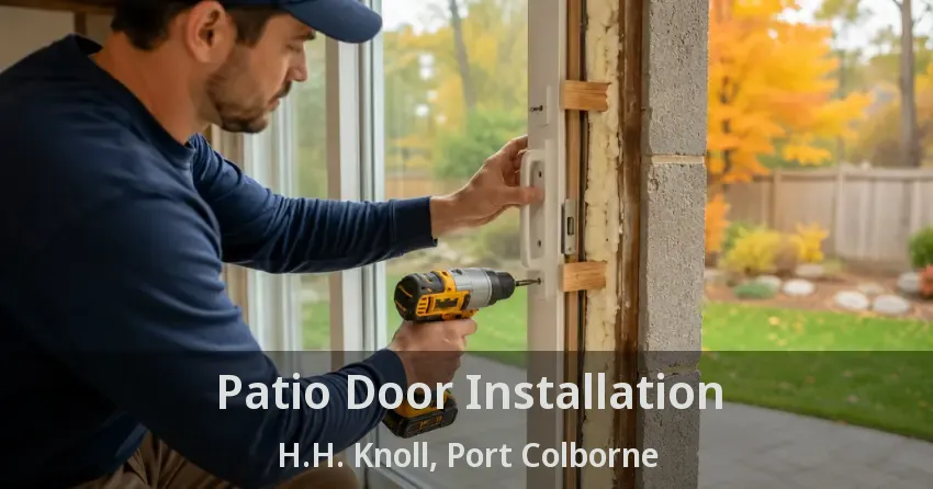 Patio Door Installation H.H. Knoll, Port Colborne - ON