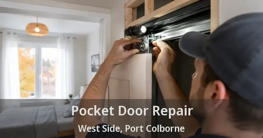 Pocket Door Repair West Side, Port Colborne - ON