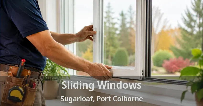 Sliding Windows Sugarloaf, Port Colborne - ON